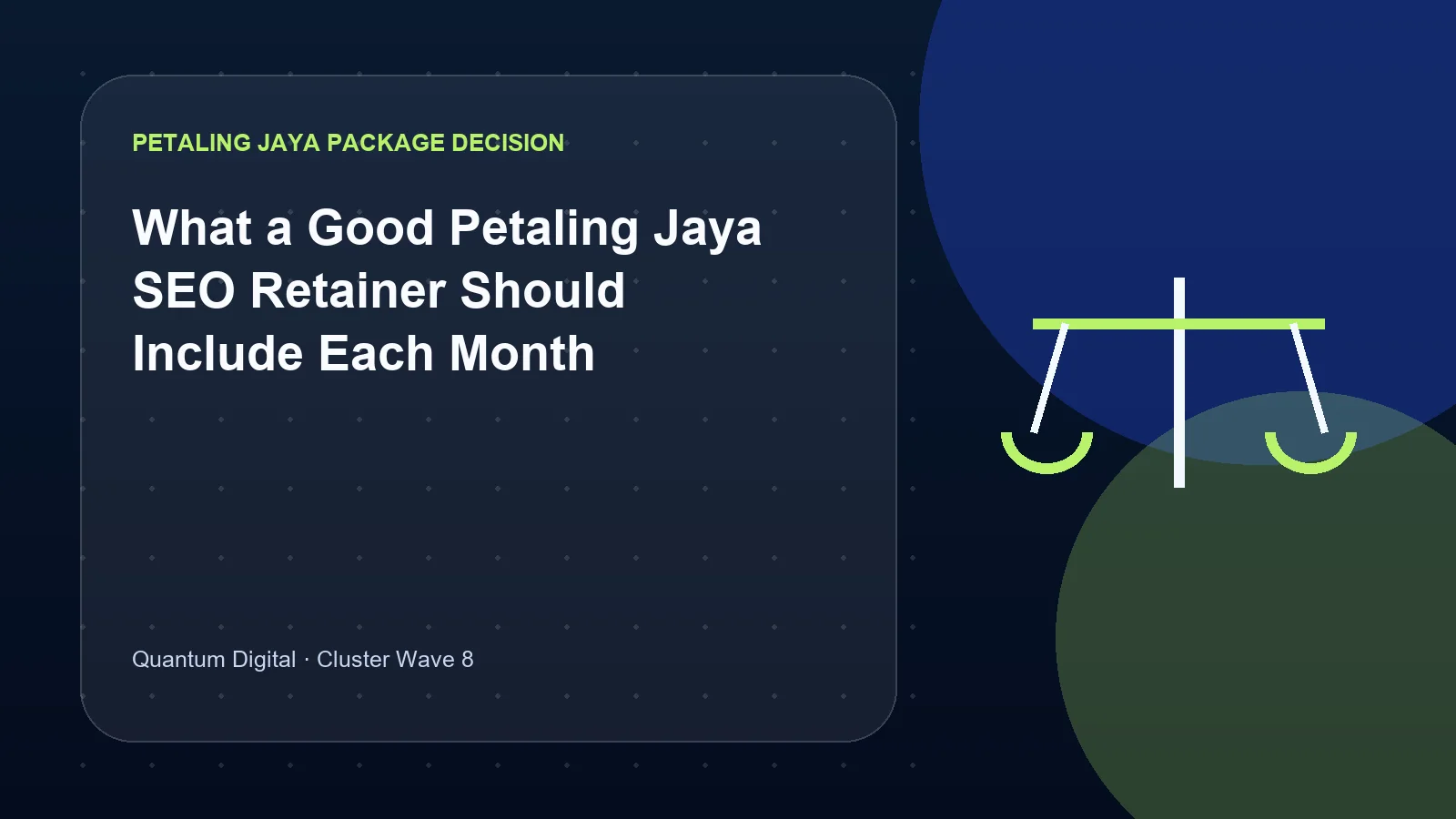 What a Good Petaling Jaya SEO Retainer Should Include Each Month