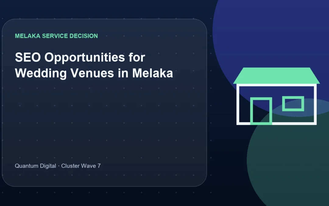 SEO Opportunities for Wedding Venues in Melaka