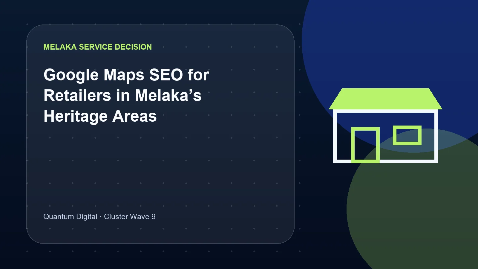 Google Maps SEO for Retailers in Melaka’s Heritage Areas