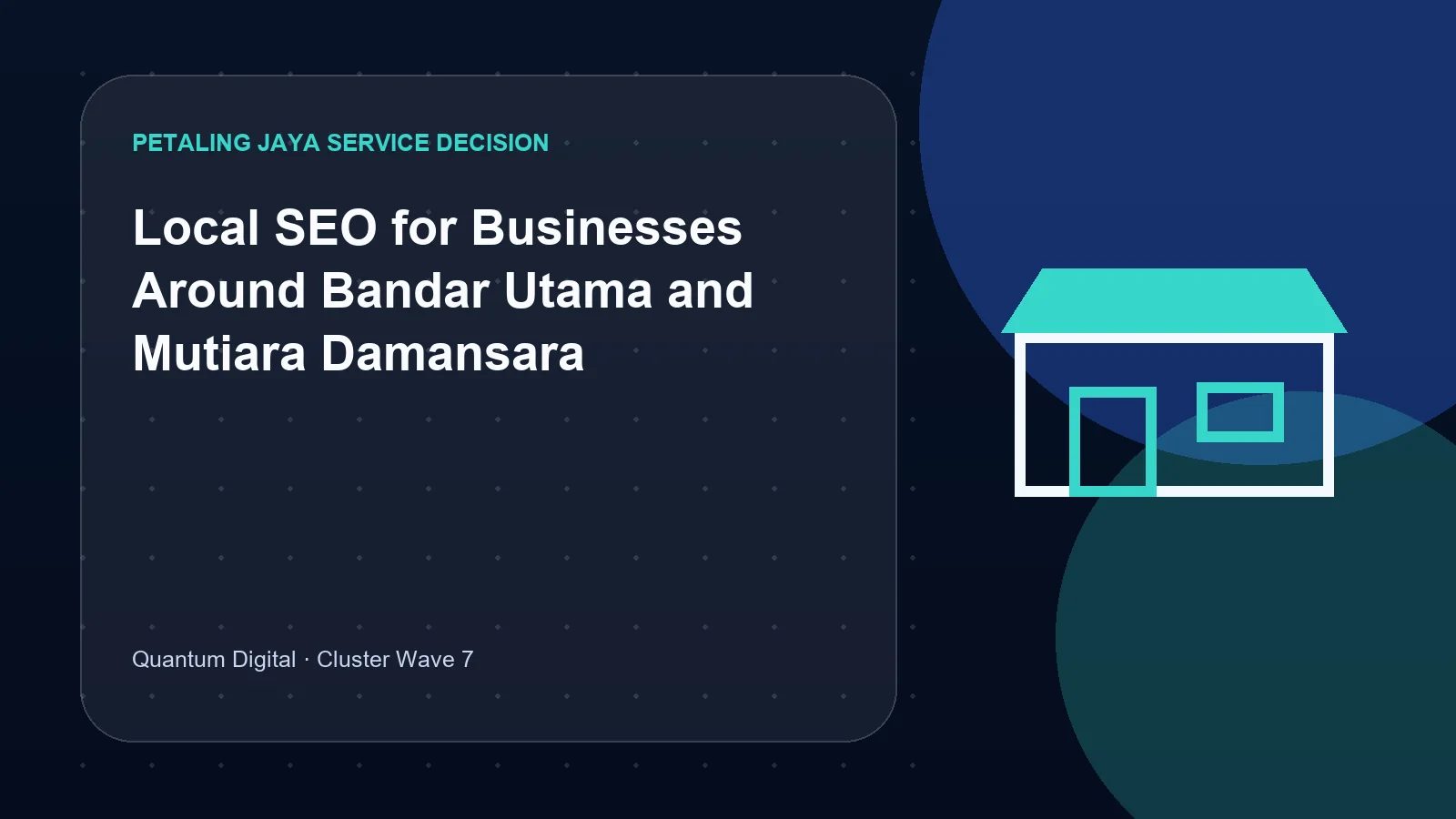 Illustrative decision graphic for Local SEO for Businesses Around Bandar Utama and Mutiara Damansara