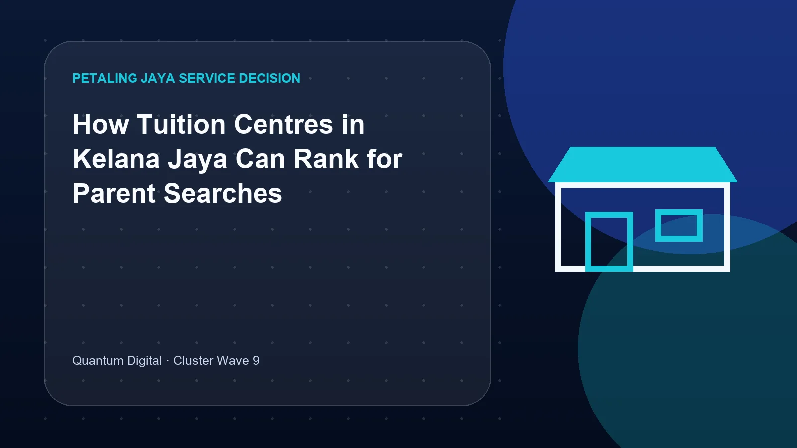 How Tuition Centres in Kelana Jaya Can Rank for Parent Searches