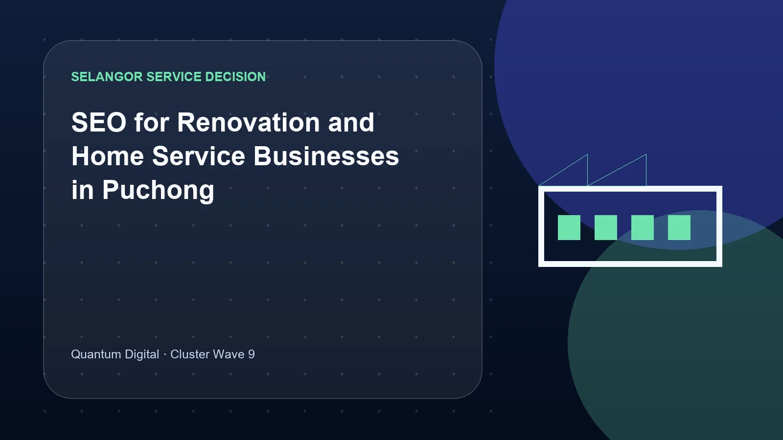 Illustrative decision graphic for SEO for Renovation and Home Service Businesses in Puchong